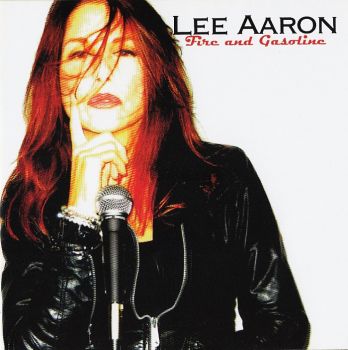 Lee Aaron - Fire And Gasoline (2016)