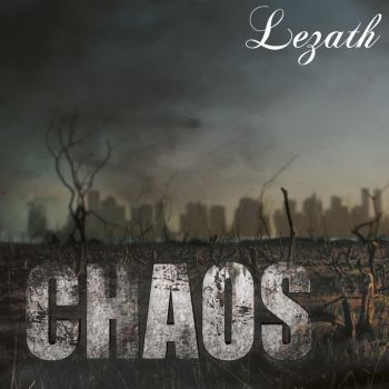 Lezath - Chaos (2016) Album Info