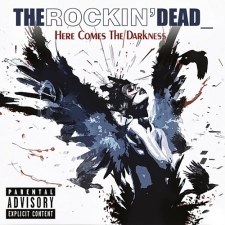 The Rockin Dead  Here Comes the Darkness (2016) Album Info