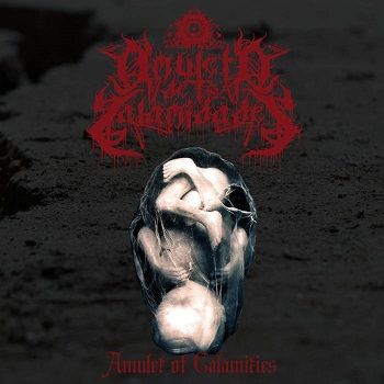 Amuleto de Calamidades - Amulet of Calamities (2016) Album Info