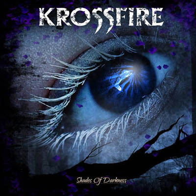 Krossfire - Shades of Darkness (2016) Album Info