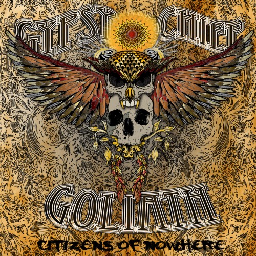 Gypsy Chief Goliath - Citizens Of Nowhere (2016) Album Info