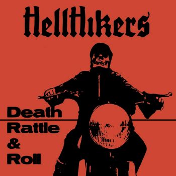 Hellhikers - Shake Rattle & Roll (2016) Album Info