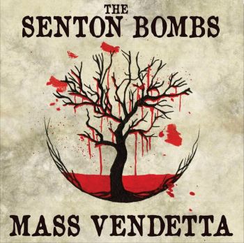 The Senton Bombs - Mass Vendetta (2016) Album Info