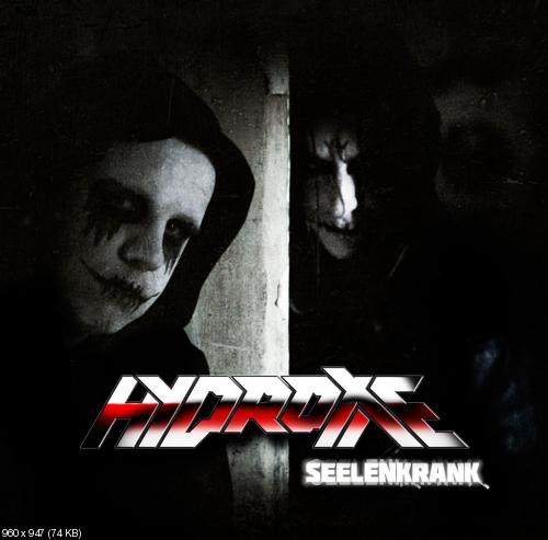 Hydroxie - Seelenkrank (2016) Album Info