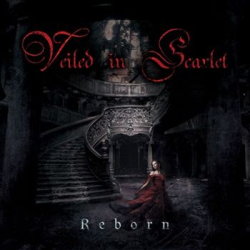 Veiled In Scarlet - Reborn (2016) Album Info