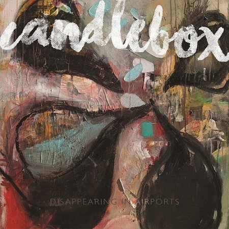 Candlebox  Disappearing in Airports (2016) Album Info