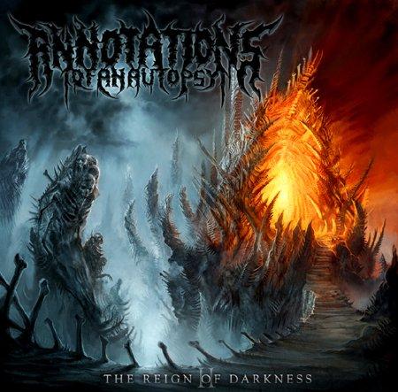Annotations of an Autopsy - II: The Reign of Darkness (2010) Album Info