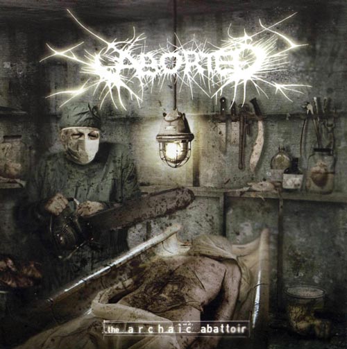 Aborted - The Archaic Abattoir (2005) Album Info