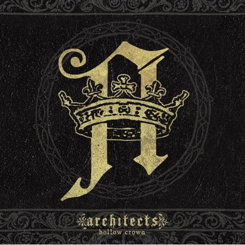 Architects - Hollow Crown (2009) Album Info