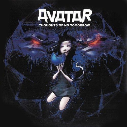 Avatar - Thoughts of No Tomorrow (2006) Album Info