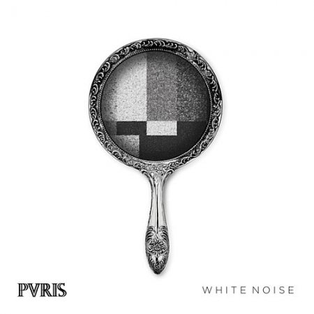 PVRIS  White Noise [Deluxe Version] (2016) Album Info