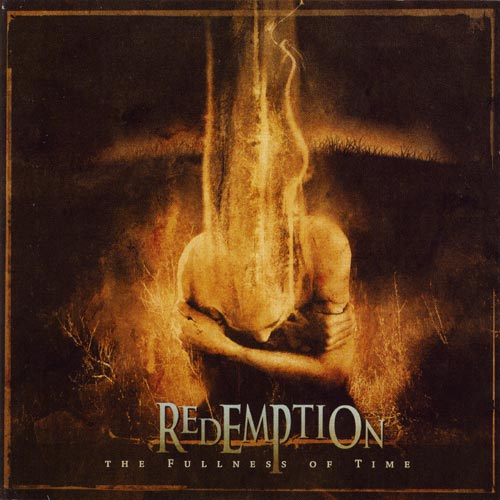 Redemption - The Fullness of Time (2005) Album Info
