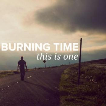 Burning Time - This Is One (2016) Album Info