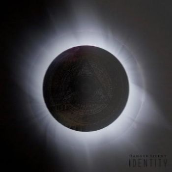 Danger Silent - Identity (2016) Album Info