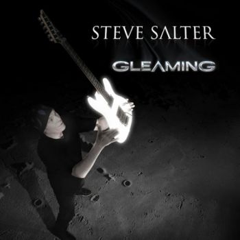 Steve Salter - Gleaming (2016) Album Info