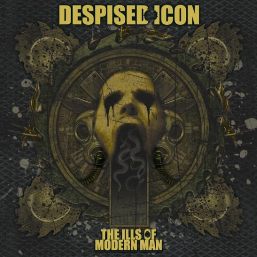 Despised Icon - The Ills of Modern Man (2007) Album Info