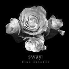 Blue October - Sway (2013) Album Info