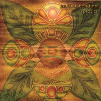 Earth Ascending - Sprouts (2016) Album Info