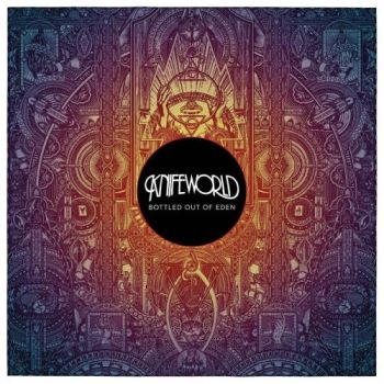 Knifeworld - Bottled Out of Eden (2016) Album Info