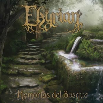 Ekyrian - Memorias Del Bosque (2016)