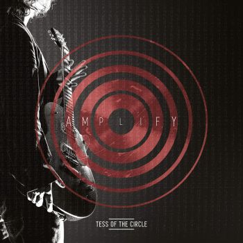 Tess Of The Circle - Amplify (2016) Album Info