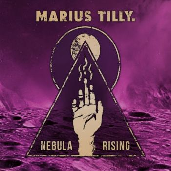 Marius Tilly - Nebula Rising (2016)