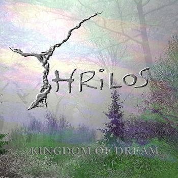 Thrilos - Kingdom Of Dream (2016)