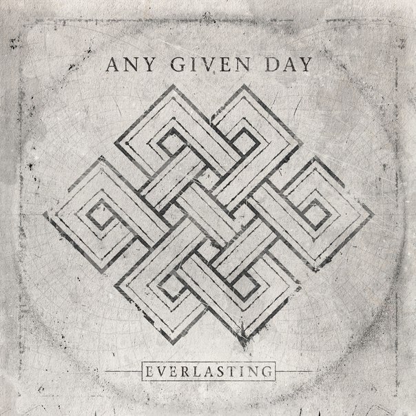 Any Given Day - Everlasting (2016) Album Info