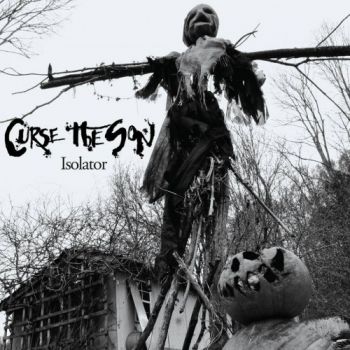 Curse The Son - Isolator (2016) Album Info