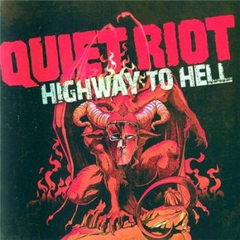 Quiet Riot - Highway To Hell (2016) Album Info