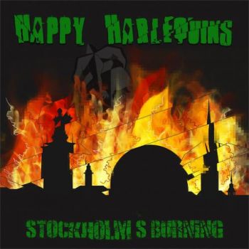 Happy Harlequins - Stockholm's Burning (2016) Album Info
