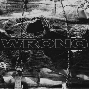 WRONG - Wrong (2016) Album Info