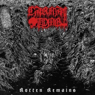 Carnal Tomb - Rotten Remains (2016) Album Info