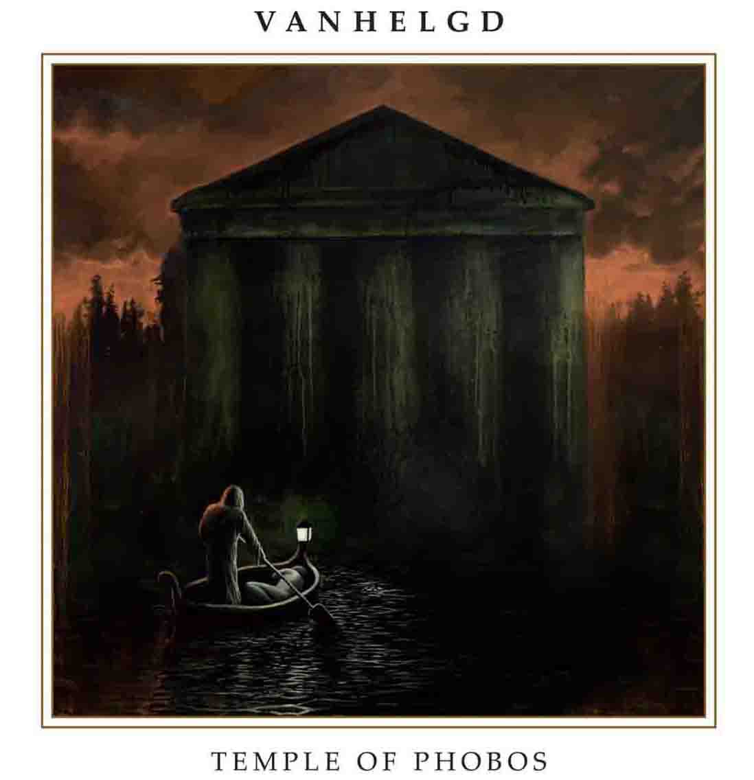 Vanhelgd - Temple of Phobos (2016) Album Info