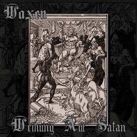 Waxen - Weihung auf Satan (2016) Album Info