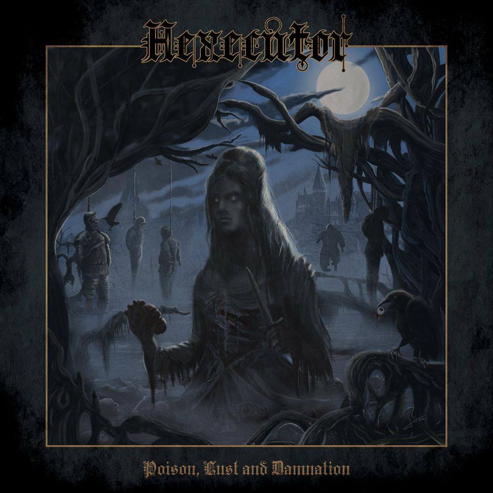 Hexecutor - Poison, Lust And Damnation (2016) Album Info