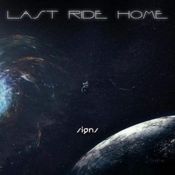 Last Ride Home - Signs (2016) Album Info