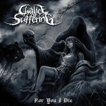 Chalice Of Suffering - For You I Die (2016) Album Info