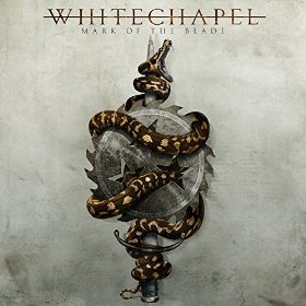Whitechapel - Mark Of The Blade (2016) Album Info