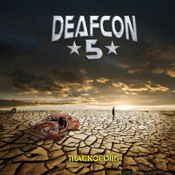 Deafcon5 - Track Of Dirt (2016) Album Info