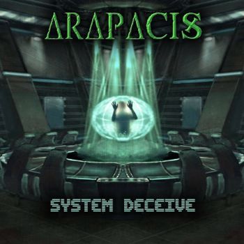 Arapacis - System Deceive (2016)