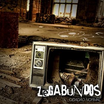 Zegabundos - Cidadao Normal (2016) Album Info