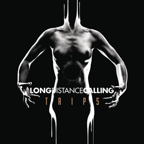 Long Distance Calling - Trips (Deluxe Edition) (2016)