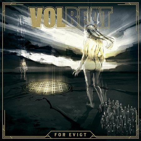Volbeat  For Evigt (Ft. Johan Olsen) [Single] (2016)