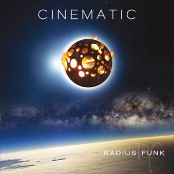Radius Funk - Cinematic (2016) Album Info