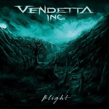 Vendetta Inc. - Blight (2016)