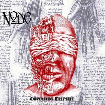 Node - Cowards Empire (2016) Album Info