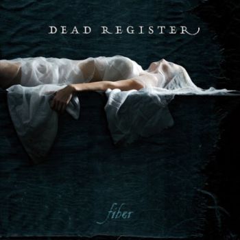 Dead Register - Fiber (2016) Album Info