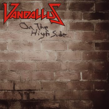 Vandallus - On The High Side (2016) Album Info